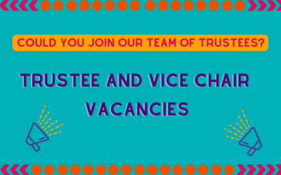 Could you join our team of Trustees?
